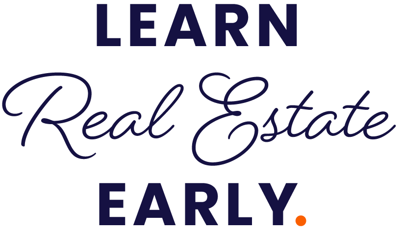 Learn Real Estate Early